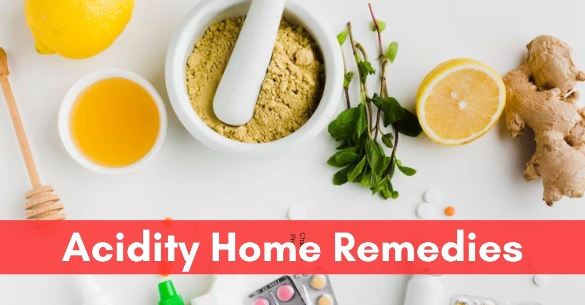 Acidity Home Remedies