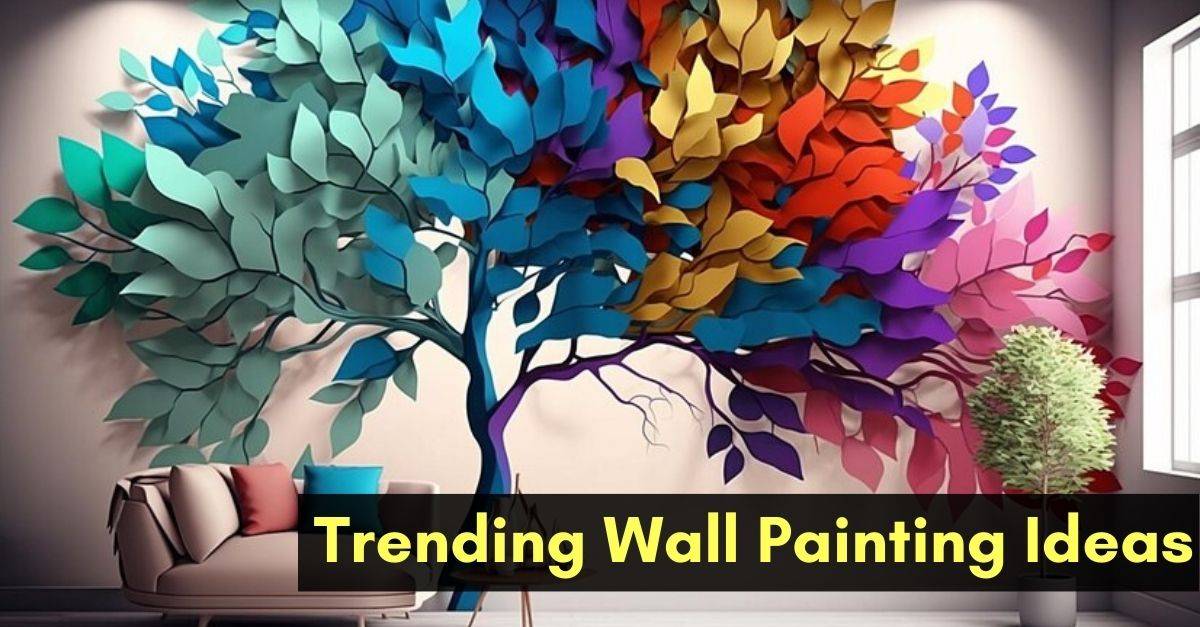 Trending Wall Painting Ideas